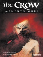 The Crow : Memento Mori de Recchioni/dell'edera chez Vestron