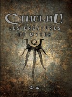 Cthulhu : Les Creatures Du Mythe de Xxx chez Bragelonne