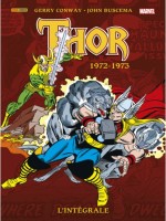 Thor : L'integrale 1972-1973 (t15) de Conway/buscema chez Panini