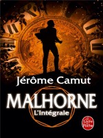 Malhorne (edition Integrale) de Camut-j chez Lgf