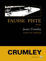 Fausse Piste de Crumley James chez Gallmeister
