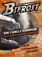 Bifrost N 106 - Dossier Kim Stanley Robinson - Illustrations, Noir Et Blanc de Robinson/heliot chez Belial