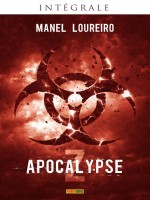 Apocalypse Z Integrale de Loureiro-m chez Panini