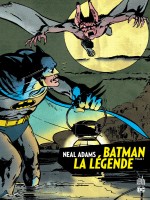 Batman La Legende  - Neal Adams  Tome 1 de O'neil Dennis chez Urban Comics