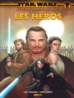 Star Wars L'ere De La Republique: Les Heros de Houser/smith chez Panini