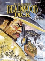 Deadwood Dick - T01 - Deadwood Dick - T2 de Frisenda/masiero chez Paquet