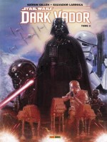 Star Wars : Dark Vador T03 de Gillen-k Larroca-s chez Panini