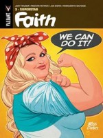 Faith T03 Superstar de Jody Houser chez Bliss Comics