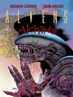 Aliens Alchimie de John Arcudi chez Wetta Worldwide