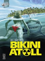 Bikini Atoll de Bec Khattou chez Glenat Comics