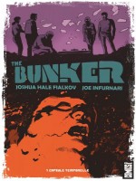 The Bunker - Tome 01 de Fialkov Infurnari chez Glenat Comics