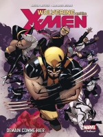 Wolverine Et Les X-men T05 de Xxx chez Panini