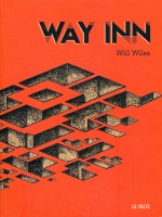 Way Inn de Wiles Will chez Volte