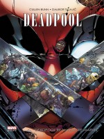 Deadpool Re-massacre Marvel de Cullen Bunn chez Panini