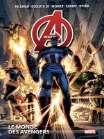 Avengers T01: Le Monde Des Avengers de Hickman/opena/kubert chez Panini