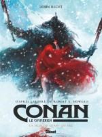 Conan Le Cimmerien - La Fille Du Geant Du Gel de Recht/howard chez Glenat