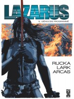 Lazarus - Tome 05 de Rucka Lark chez Glenat Comics