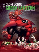 Geoff Johns Presente Green Lantern Integrale 3 de Johns/reis chez Urban Comics