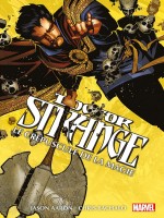 Doctor Strange : Le Crepuscule De La Magie de Aaron/bachalo/nowlan chez Panini