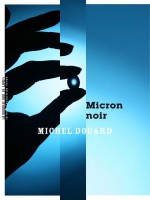 Micron Noir de Douard Michel chez Manufacture Liv