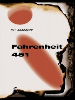 Fahrenheit 451 de Bradbury/chambon chez Gallimard
