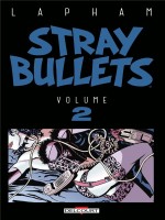 Stray Bullets T02 de Lapham David chez Delcourt