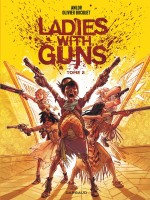 Ladies With Guns - Tome 2 de Bocquet Olivier chez Dargaud