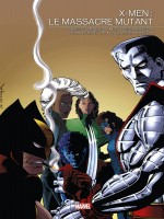 X-men - Le Massacre Mutant de Xxx chez Panini