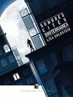 Sombres Cites Souterraines de Goldstein Lisa chez Moutons Electr