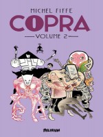 Copra Volume 2 de Fiffe Michel chez Delirium 77