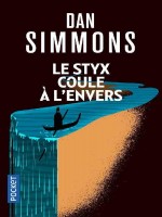 Le Styx Coule A L'envers de Simmons/ellison chez Pocket