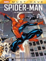 Spider-man : Le Dernier Combat de Millar/dodson/cho chez Panini