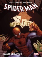 Spider-man : Naviguer A Vue de Slott/waid/camuncoli chez Panini