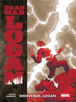 Dead Man Logan T02 : Bienvenue Logan de Brisson/henderson chez Panini