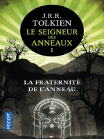 Le Seigneur Des Anneaux - Tome 1 La Fraternite De L'anneau - Vol01 de Tolkien J R R. chez Pocket