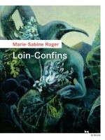 Loin-confins de Roger Marie-sabine chez Rouergue