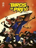 Dc Rebirth - Birds Of Prey Rebirth Tome 1 de Benson Julie chez Urban Comics