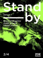 Stand-by - Saison 1, Episode 2 de Pellegrino Bruno chez Zoe