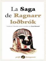 Saga De Ragnarr Loobrok de Anonyme chez Anacharsis