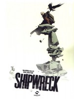 Shipwreck de Ellis Warren chez Snorgleux