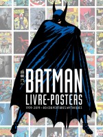 Urban Books - T01 - Batman - Livre-posters 1939-2019 - 80 Couvertures Mythiques de Xxx chez Urban Comics