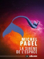 La Sirene De L'espace de Pagel Michel chez Moutons Electr