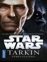 Star Wars - Numero 136 Tarkin de Luceno James chez Pocket