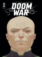 Justice League Doom War - T01 - Justice League Doom War de Snyder Scott chez Urban Comics