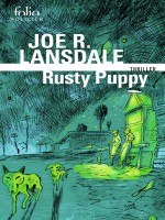 Rusty Puppy - Une Enquete De Hap Collins Et Leonard Pine de Lansdale Joe R. chez Folio