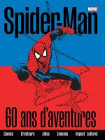 60 Ans De Spider-man : Le Mook Anniversaire de Xxx chez Panini