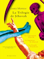 La Trilogie De Jehovah de Morrow James chez Diable Vauvert