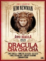Dracula Cha Cha Cha de Newman-k chez Bragelonne