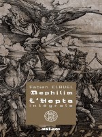Nephilim, L'hepta de Clavel Fabien chez Mnemos