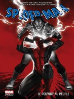 Spider-man : Le Pouvoir Au Peuple de Xxx chez Panini